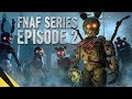 FIVE NIGHTS AT FREDDY’S SERIES (Episode 2) | FNAF Animation