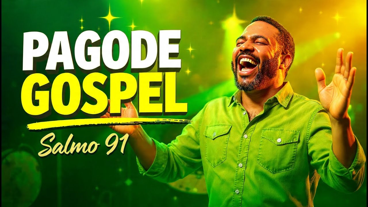 Pagode Gospel - Salmo 91