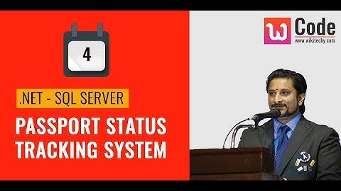 Passport Tracking System Part 4 - Dotnet Project - Free Projects