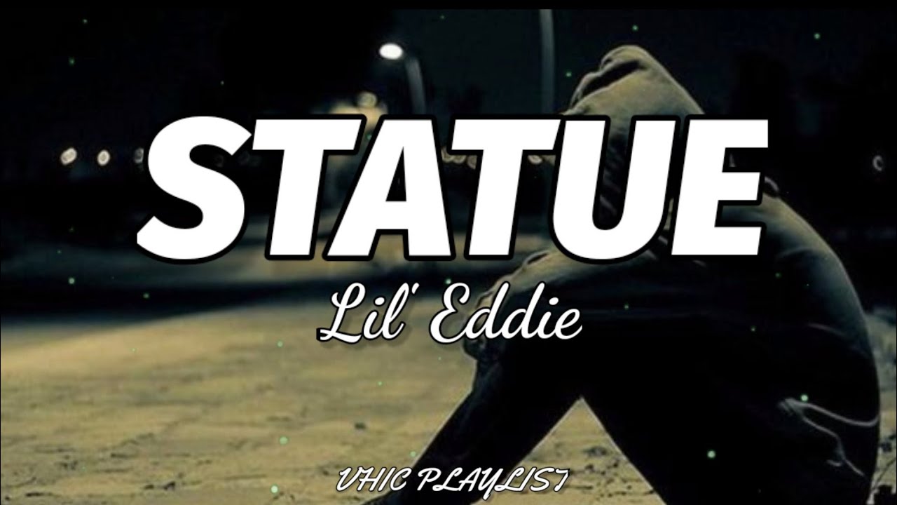 Lil' Eddie Statue (Lyrics)🎶 YouTube