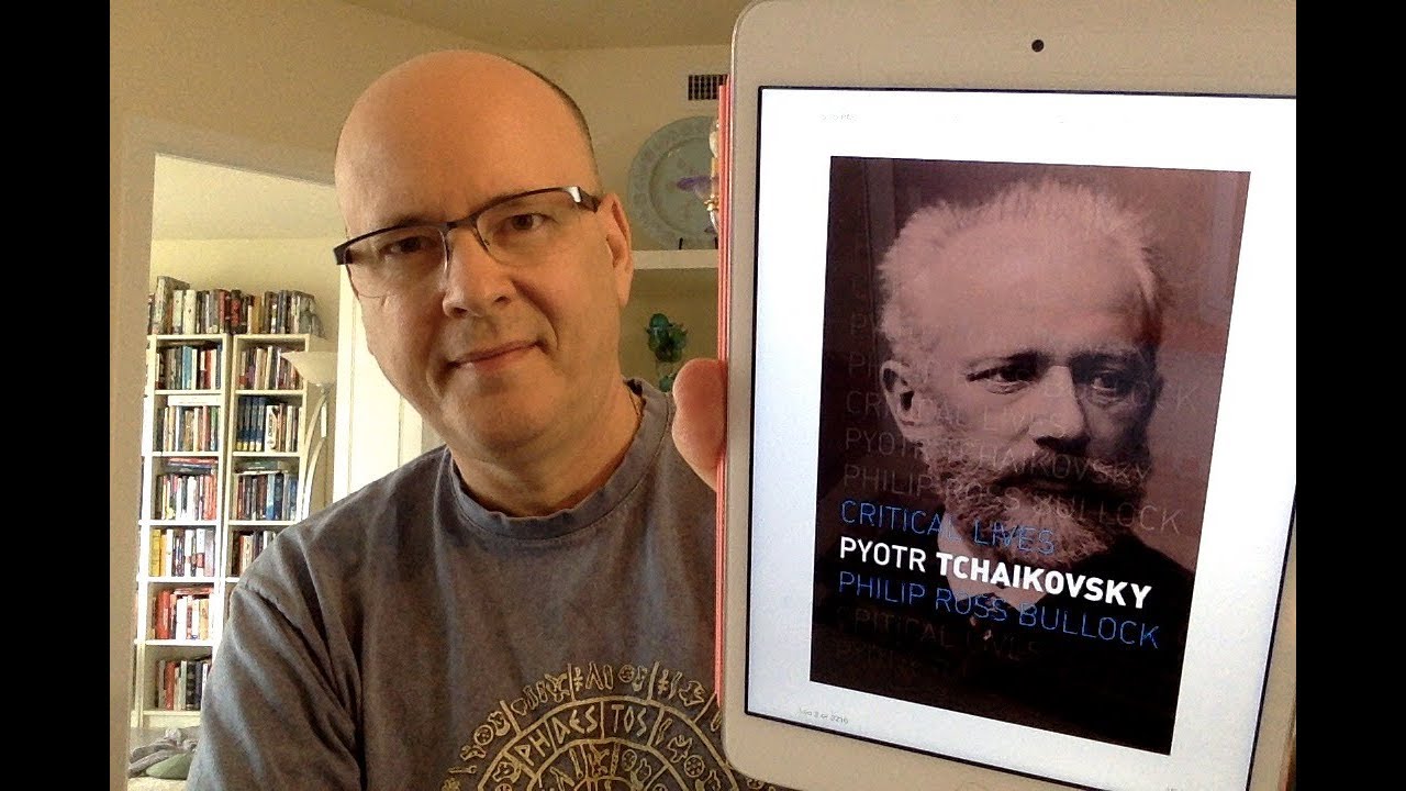 Pyotr Tchaikovsky by Philip Ross Bullock - Book Chat