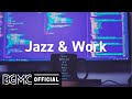 Jazz & Work: Elegant Jazz Coffee - Smooth Jazz Music for Exquisite Mood