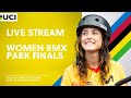 Live – Women BMX Park Finals | 2021 UCI Urban Cycling World Championships