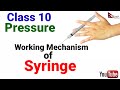 Working Mechanism of Syringe in Nepali | Class 10 | Pressure | By Bhuwan Guragain