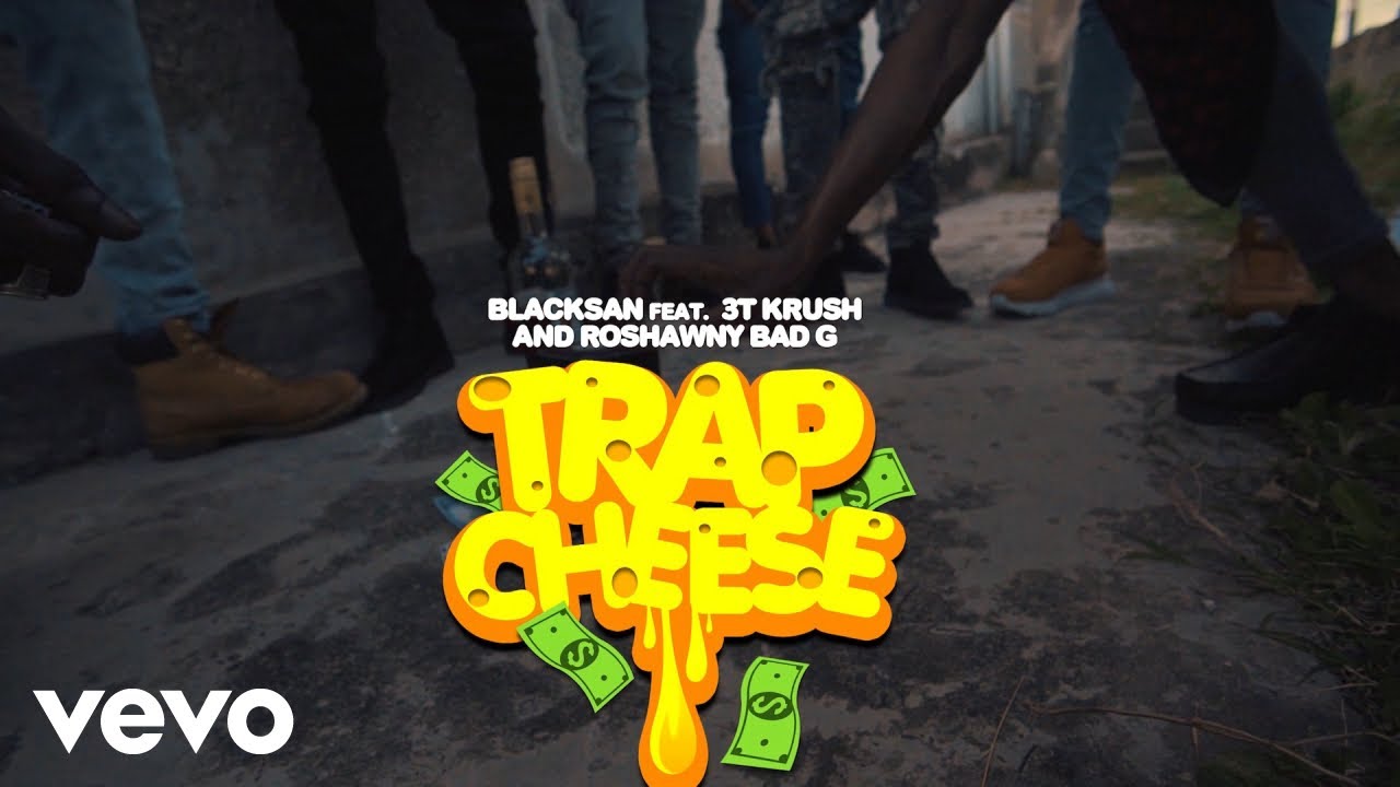 BlackSan, Roshawny, 3T Krush - Trap Cheese (Official Video)