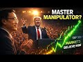 How Lies are Driving Stock Markets Up Now! Powerful Master Manipulator