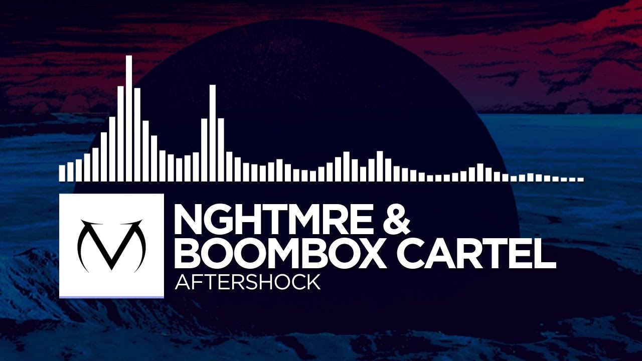 [Future Bass] NGHTMRE & Boombox Cartel Aftershock YouTube