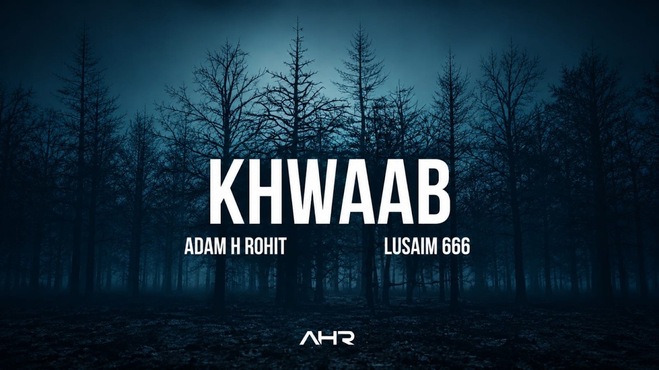 在 YouTube 上观看 Adam H Rohit & Lusaim 666 - Khwaab (Lyrics Video) | Hindi Hip Hop | Hindi Pop Song 在 YouTube 上观看 Adam H Rohit & Lusaim 666 - Khwaab (Lyrics Video) | Hindi Hip Hop | Hindi Pop Song