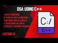 Lecture 12: Arrays in C++ | Beginner to Advance with Real-Life Examples | #arrays