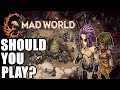 Mad world age of darkness  should you play