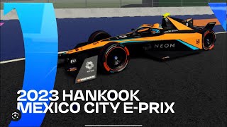 2023 Hankook Mexico City E Prix Full Race in Roblox