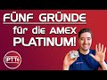 Die BESTEN Vorteile der American Express PLATINUM Kreditkarte