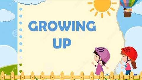 EVS - Growing up - Part 1