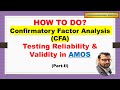 Reliability & Validity Assessment: #cfa in #amos (Part-II)