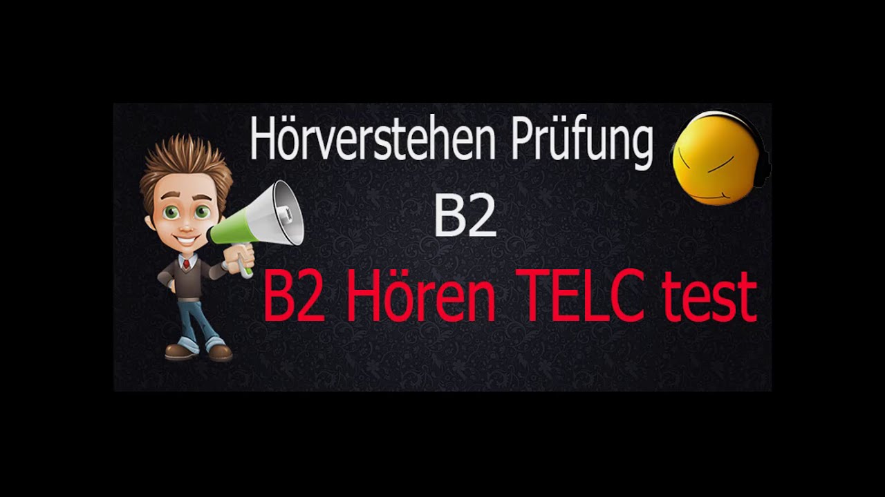Hörverstehen B2 telc TEST mit Lösungen