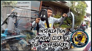 HOW TO INSTALL TOP BOX BRACKET TO HONDA CLICK 125i V3@NTNMOTOVLOG