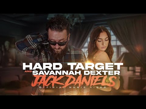 Hard Target X Savannah Dexter Jack Daniels Official Music Video 