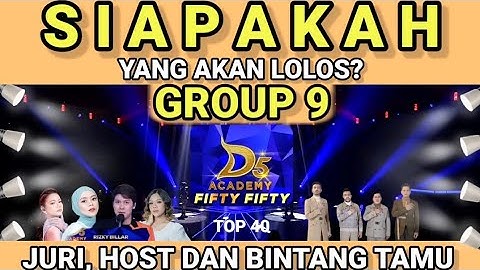 SAKSIKAN GROUP 9 BABAK FIFTY-FIFTY TOP 40 MALAM INI DANGDUT ACADEMY 5 INDOSIAR