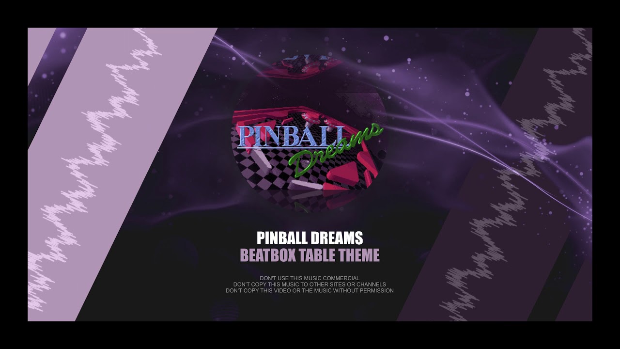 Olof Gustafsson Pinball Dreams Beatbox Main Theme (Remix) [HQ