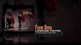 Frank Duval - Lonesome Fighter