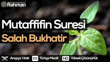 Mutaffifin Suresi - Salah Bukhatir صلاح بوخاطر سورة المطففين