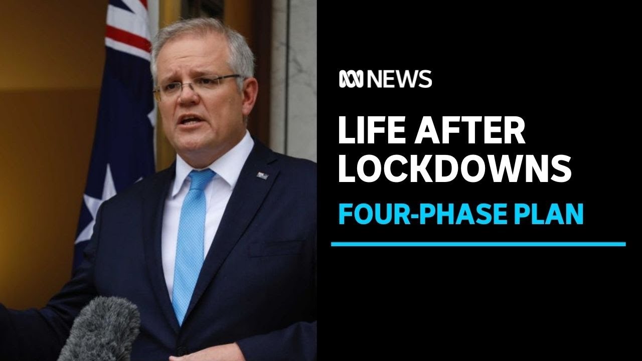 What Are The Four Phases Of Scott Morrison s COVID 19 Transition And