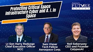 Protecting Critical Space Infrastructure Cyber and A.I. in Space - AFS Space Innovation Summit 2023