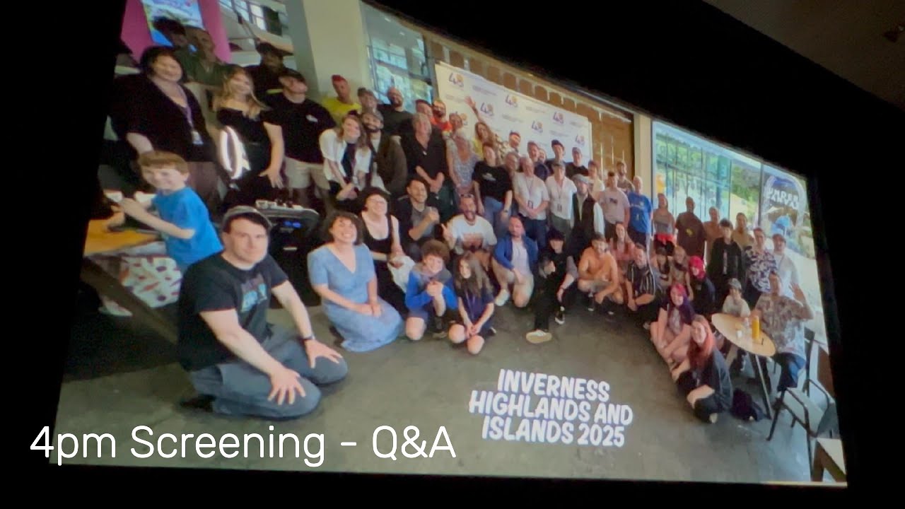 48 Hour Film Project Scotland - Inverness Highlands and Islands  2025 - 4pm Screening Q&A