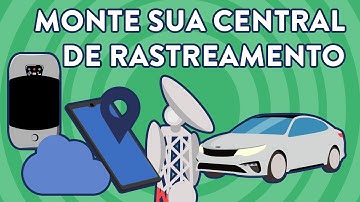 Como Montar uma Central de Rastreamento com a Plataforma de Rastreamento Mobiltracker