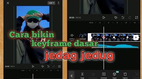Cara bikin keyframe dasar jedag jedug capcut simple