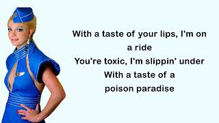 Britney Spears - Toxic - Lyrics!