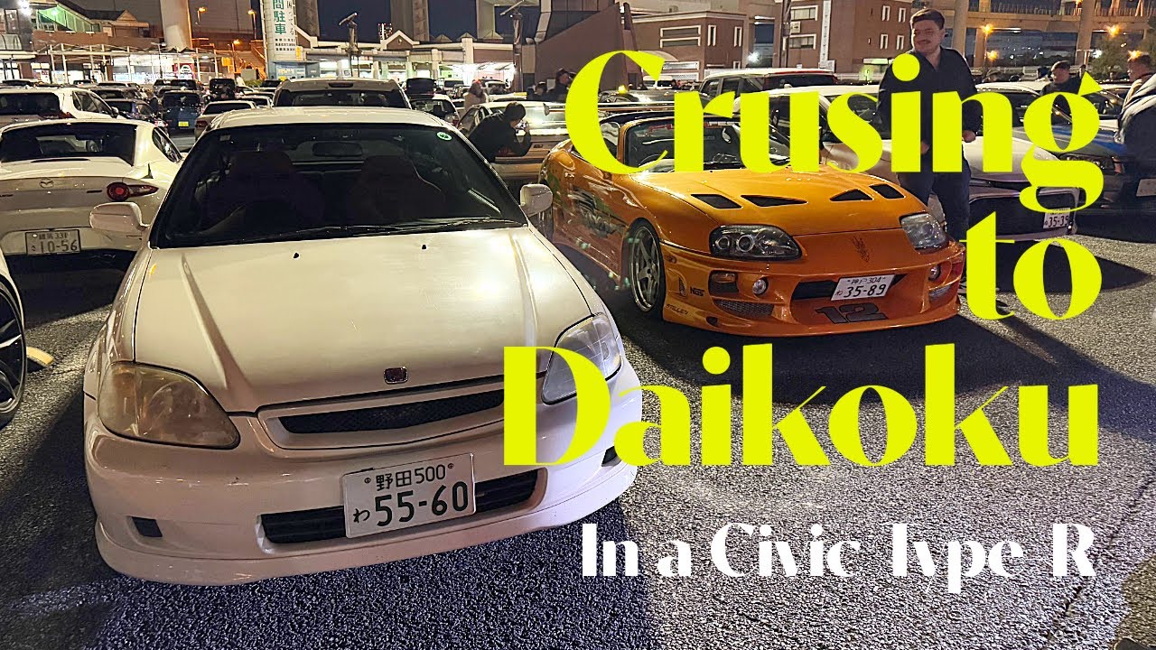 Driving an EK9 Civic Type R to Daikoku parking area (via Tokyo ...