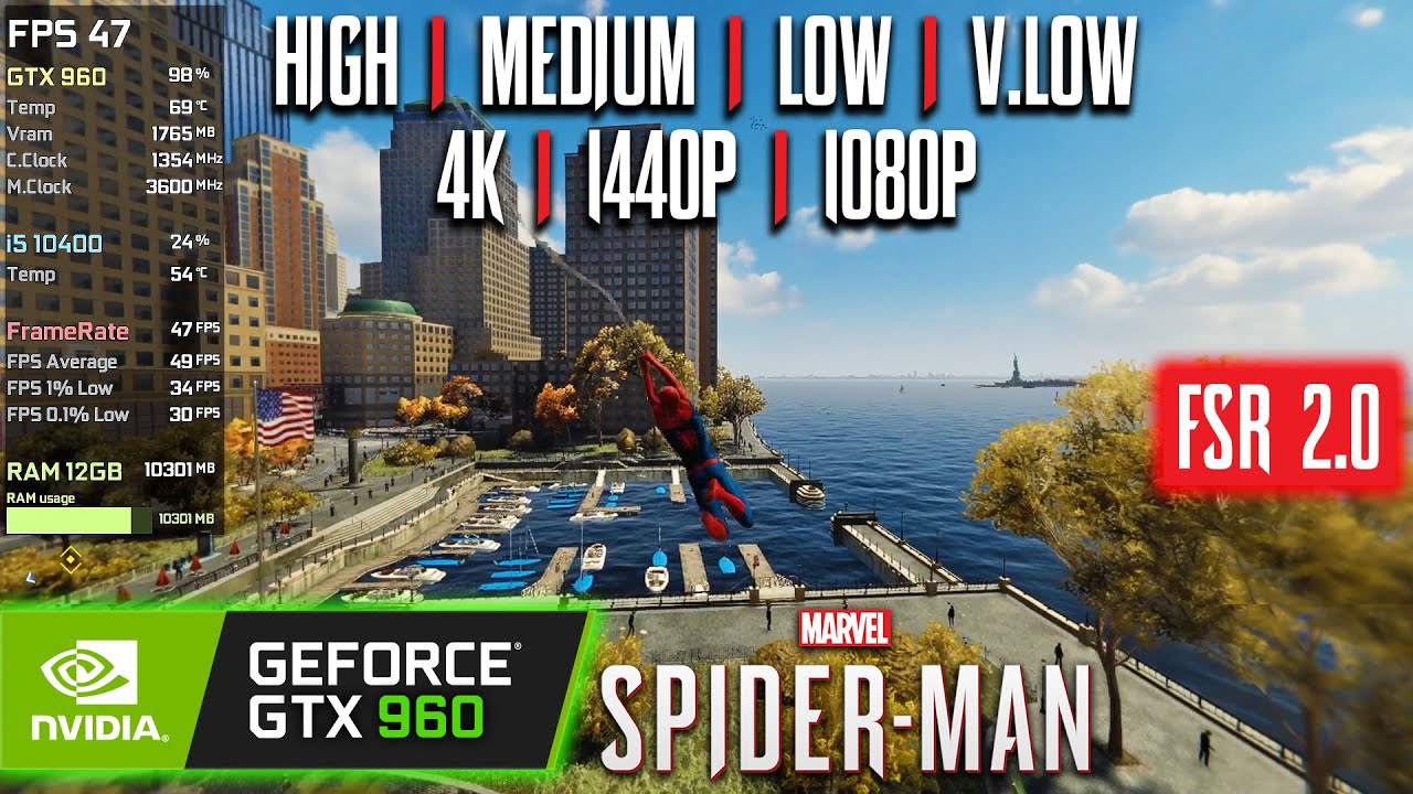 GTX 960 | Marvel's Spider-Man - FSR 2.0 - 1440p, 1080p - High, Medium, Low, Very Low