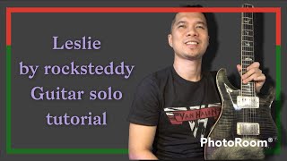 Leslie by rkstdy guitar solo (tutorial)