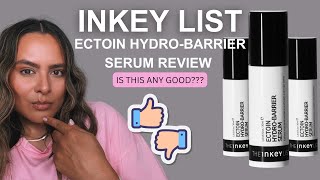 The Inkey List Ectoin Hydro-Barrier Serum Review Nadia Vega