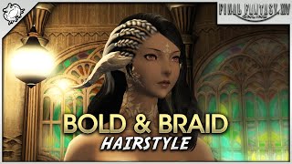FFXIV - The Bold and the Braid Hairstyle