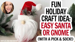 Make an ADORABLE Santa in Just 10 Minutes (No Sewing)