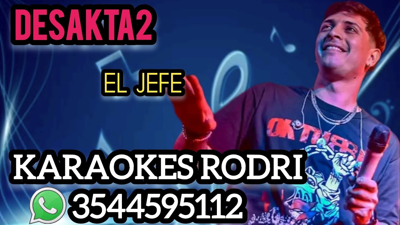 DesaKTa2 - El Jefe [KARAOKE] Karaokes Rodri