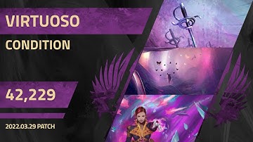 [Outdated] [CnD] Condition Virtuoso 42,229 DPS Benchmark | 2022/03/29 Patch