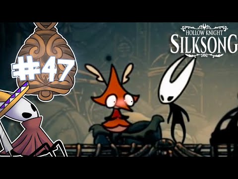 WE FINALLY FOUND NAKED HORNET! [Silksong #47]