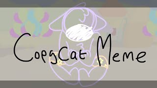 Copycat meme | Flipaclip | Popee the Performer (Ft. Many Fandoms)