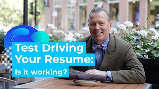 Test Driving Your Resume: Is it working