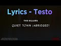 The Killers Quiet Town Abridged Lyrics Testo mp3