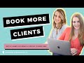 5 Strategies To Book More Clients