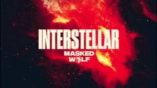 Masked Wolf - Interstellar (Official Audio)