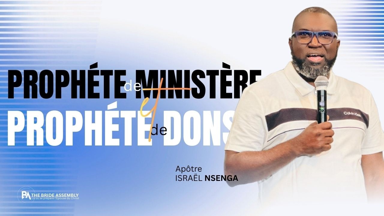 Le prophéte de ministère et le prophéte de dons