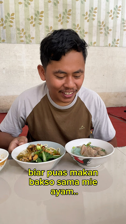 Makan bakso dam mie ayam pake uang istri 😁