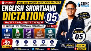 English Shorthand Dictation 05 | Daily Live Class | SSC, High Court, AIIMS, CSIR, NHRC, DSSSB Steno