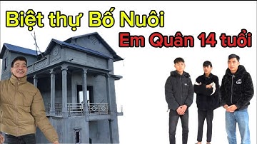 Bất Ngờ .Khám Phá Căn Biệt Thự Của “ A Hầu . Bố Nuôi Em Quân 14 tuổi cô đơn trong rừng .!