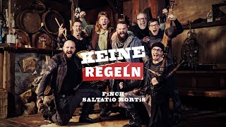 FiNCH x SALTATiO MORTiS - KEiNE REGELN (prod. Dasmo &amp; Mania Music)